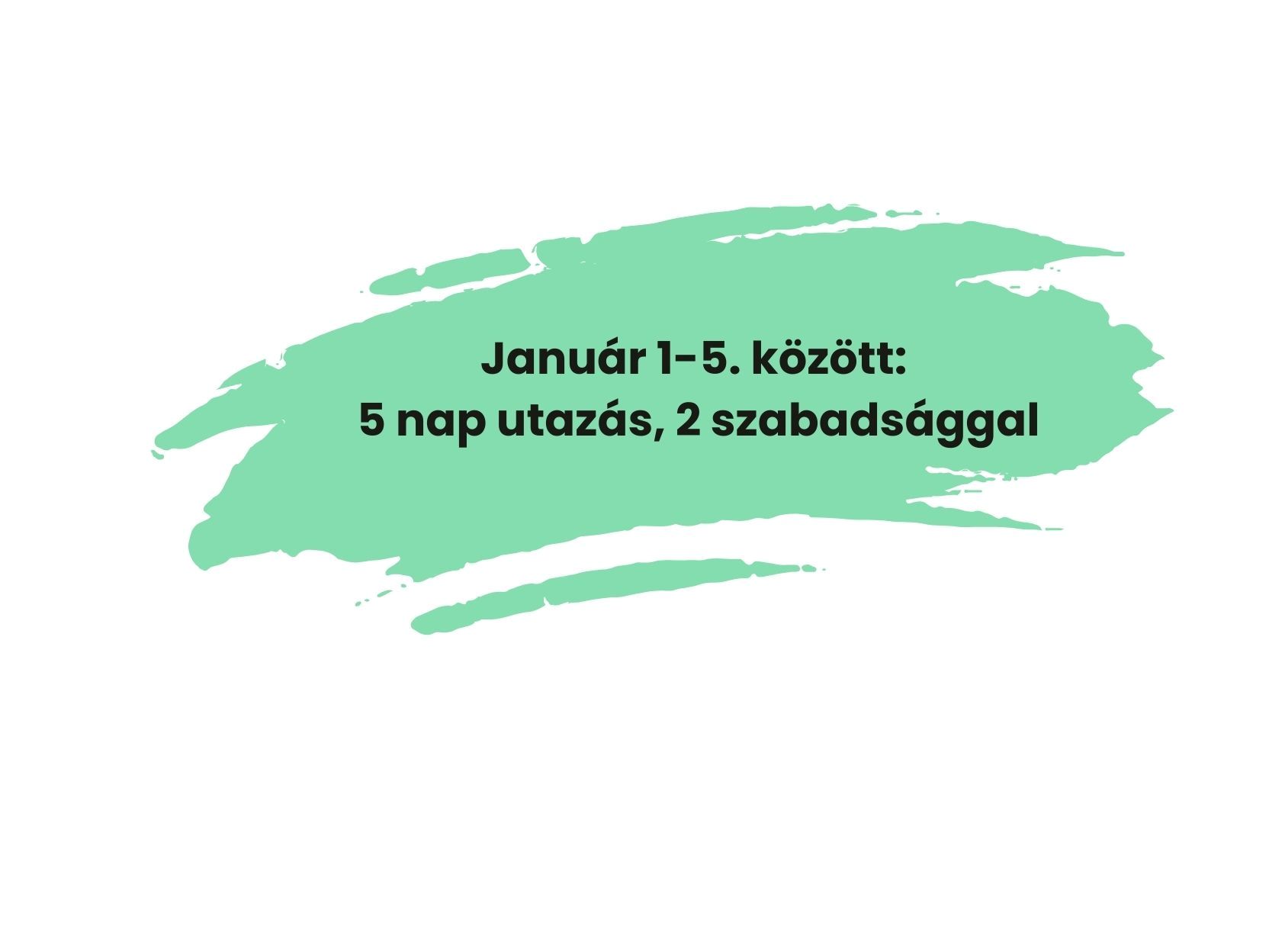 Szerdától vasárnapig tartó szabadság